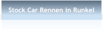 Stock Car Rennen in Runkel