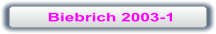Biebrich 2003-1