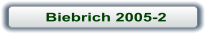 Biebrich 2005-2
