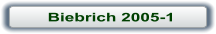 Biebrich 2005-1