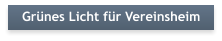Gr�nes Licht f�r Vereinsheim