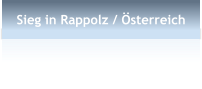 Sieg in Rappolz / �sterreich